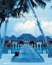 обложка книги Luxury Private Islands книга Luxury Private Islands, автор: F. Vladi